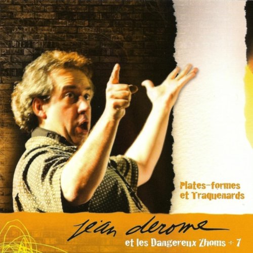 CD Shop - JEAN DEROME ET LES DANGEREUX ZHOMS PLATES-FORMES ET TRAQU...