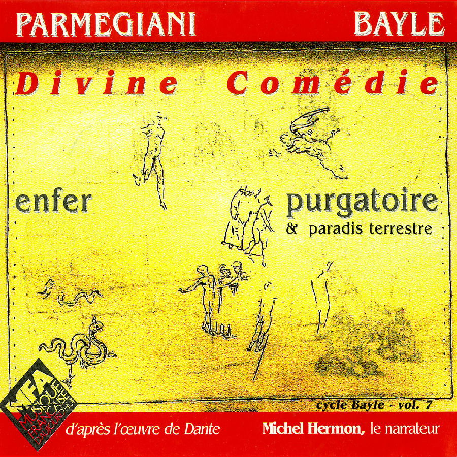 CD Shop - BERNARD PARMEGIANI,FRANçOIS BAYLE DIVINE COMEDIE