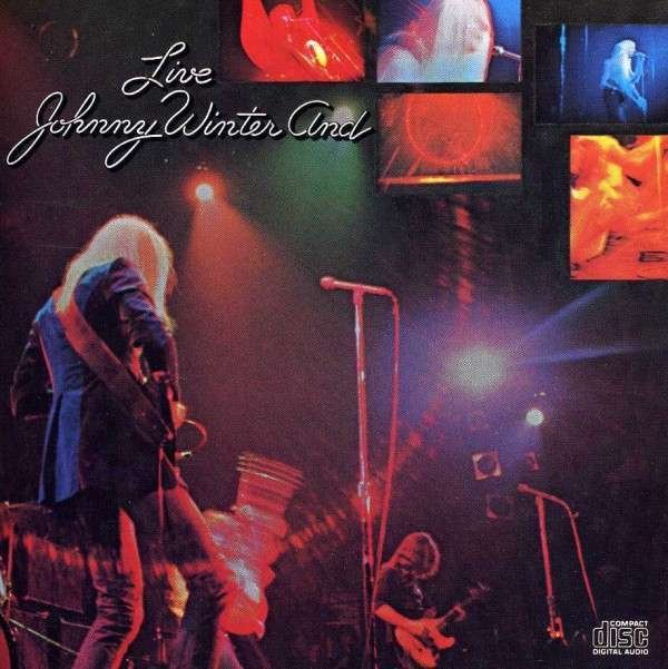 CD Shop - JOHNNY -AND- WINTER LIVE JOHNNY WINTER AND
