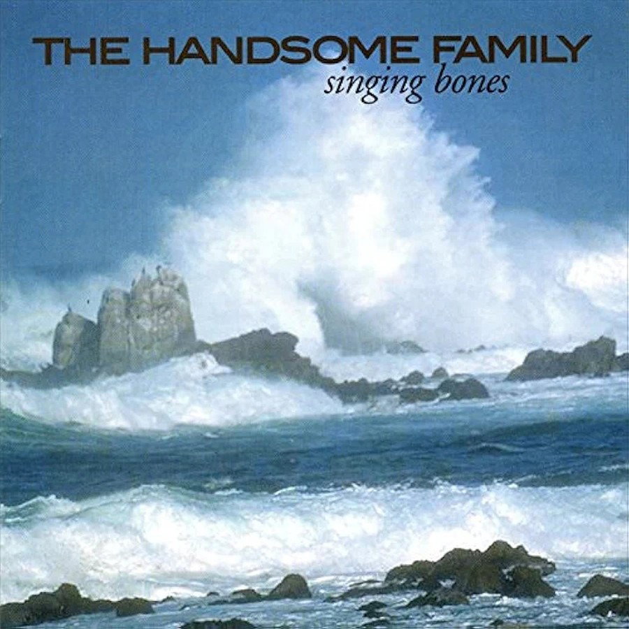 CD Shop - HANDSOME FAMILY, THE SINGING BONES