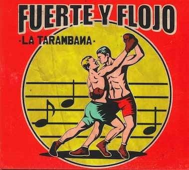 CD Shop - LA TARAMBANA FUERTE Y FLOJO