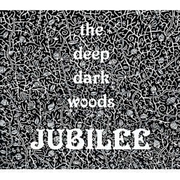 CD Shop - DEEP DARK WOODS JUBILEE