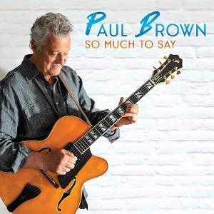 CD Shop - PAUL BROWN SO MUCH TO SAY