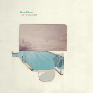 CD Shop - BOUND STEMS FAMILY AFLOAT