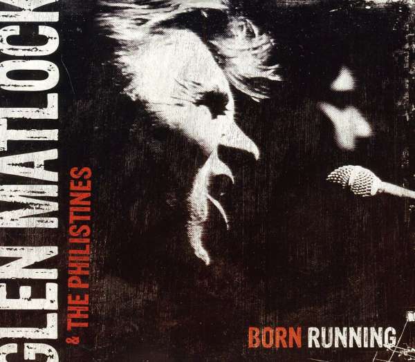 CD Shop - GLEN MATLOCK,THE PHILISTINES BORN RUNNING