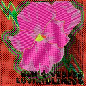 CD Shop - BEN & VESPER LUVINIDLENESS