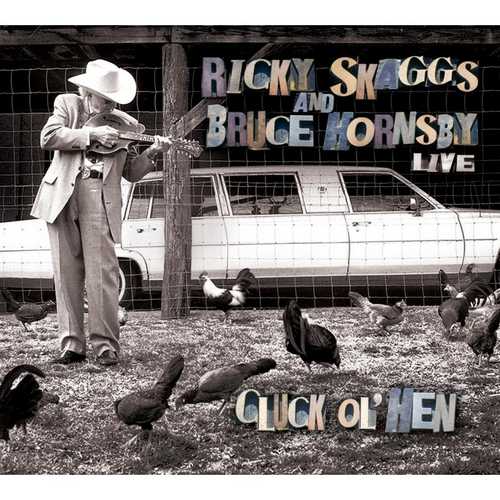 CD Shop - RICKY SKAGGS CLUCK OL HEN