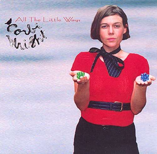 CD Shop - CORBI WRIGHT ALL THE LITTLE WAYS