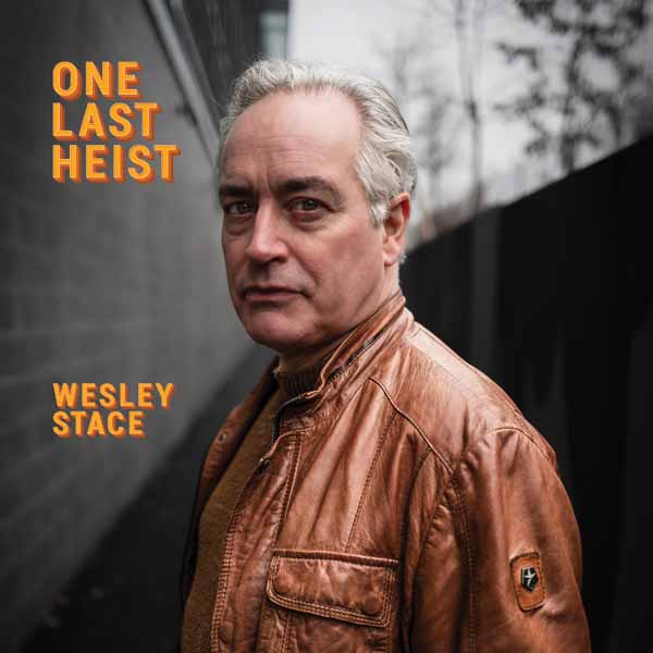 CD Shop - WESLEY STACE ONE LAST HEIST