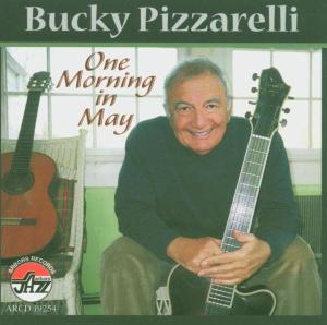 CD Shop - BUCKY PIZZARELLI ONE MORNING IN MAY