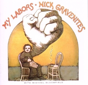 CD Shop - NICK GRAVENITES MY LABORS AND MORE