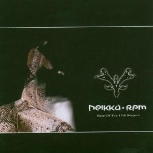 CD Shop - NEIKKA RPM RISE OF THE 13TH SERPENT