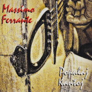 CD Shop - MASSIMO FERRANTE POPULAJ KANTOJ