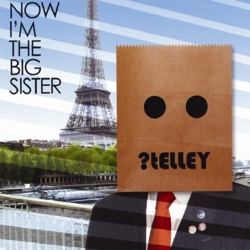 CD Shop - TELLEY NOW IM THE BIG SISTER