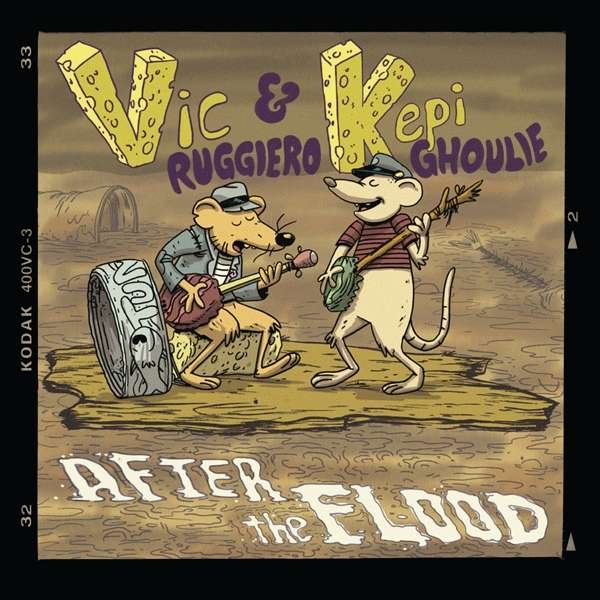 CD Shop - VIC -& KEPI GHOULIE- RUGGIERO AFTER THE FLOOD