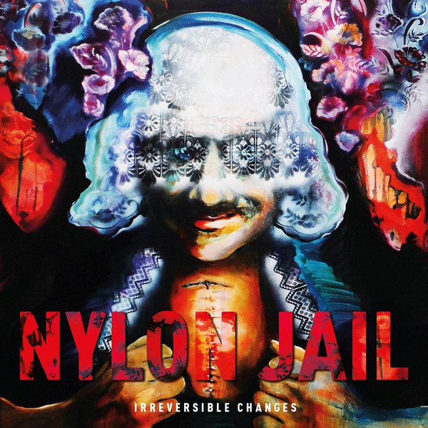 CD Shop - NYLON JAIL Irreversible Changes