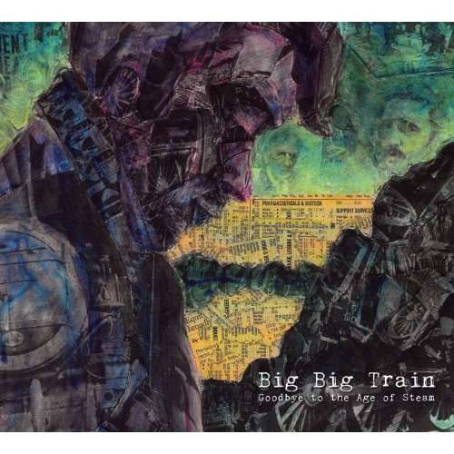 CD Shop - BIG BIG TRAIN GOODBYE TO THE AGE OF STEAM