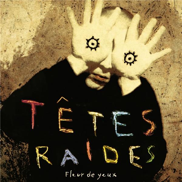 CD Shop - TETES RAIDES FLEUR DE YEUX