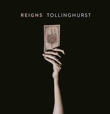 CD Shop - REIGNS TOLLINGHURST