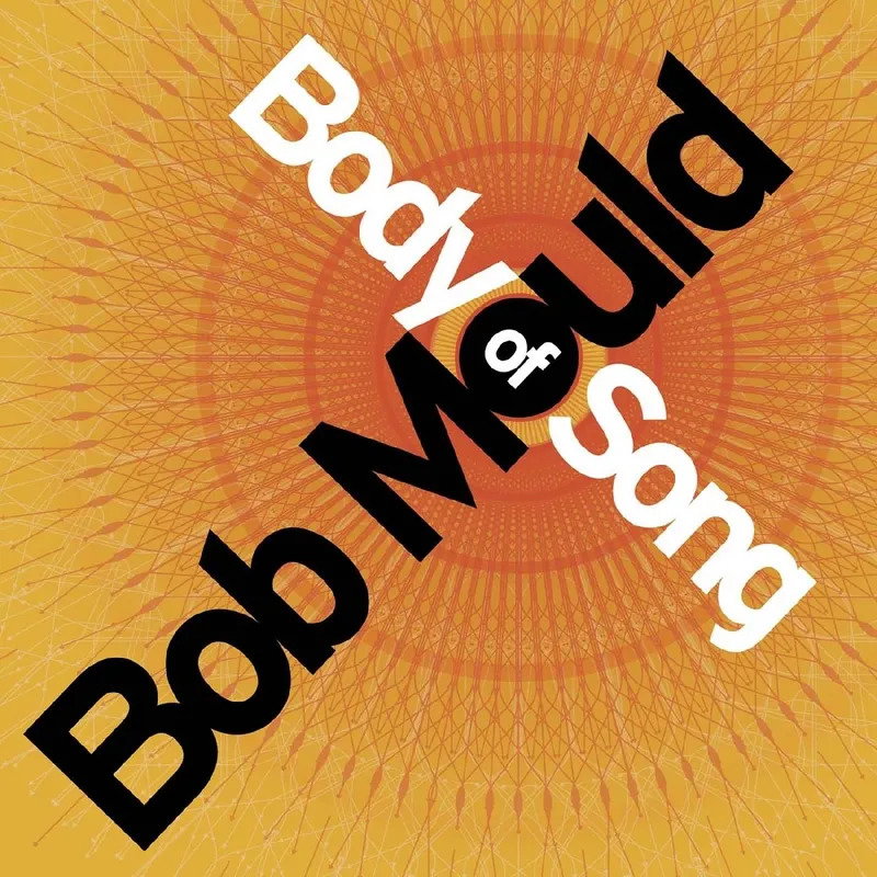 CD Shop - BOB MOULD BODY OF SONG