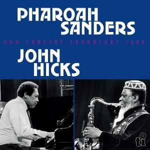 CD Shop - PHAROAH SANDERS,JOHN HICKS DUO CONCERT FRANKFURT ...