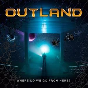 CD Shop - OUTLAND WHERE DO WE GO FROM HERE?