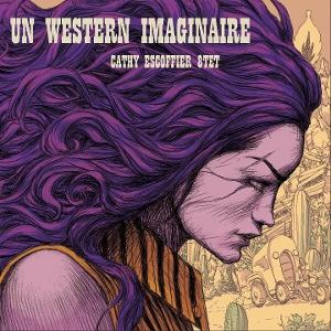 CD Shop - CATHY ESCOFFIER 8TET UN WESTERN IMAGINAIRE