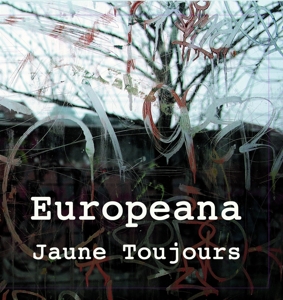 CD Shop - JAUNE TOUJOURS EUROPEANA