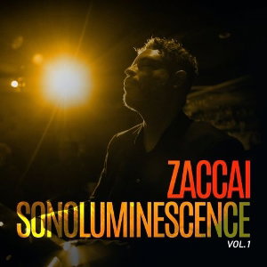 CD Shop - ZACCAI CURTIS SONOLUMINESCENCE VOL. 1