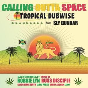 CD Shop - TROPICAL DUBWISE CALLING OUTTA SPACE