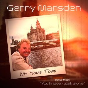 CD Shop - GERRY MARSDEN MY HOME TOWN