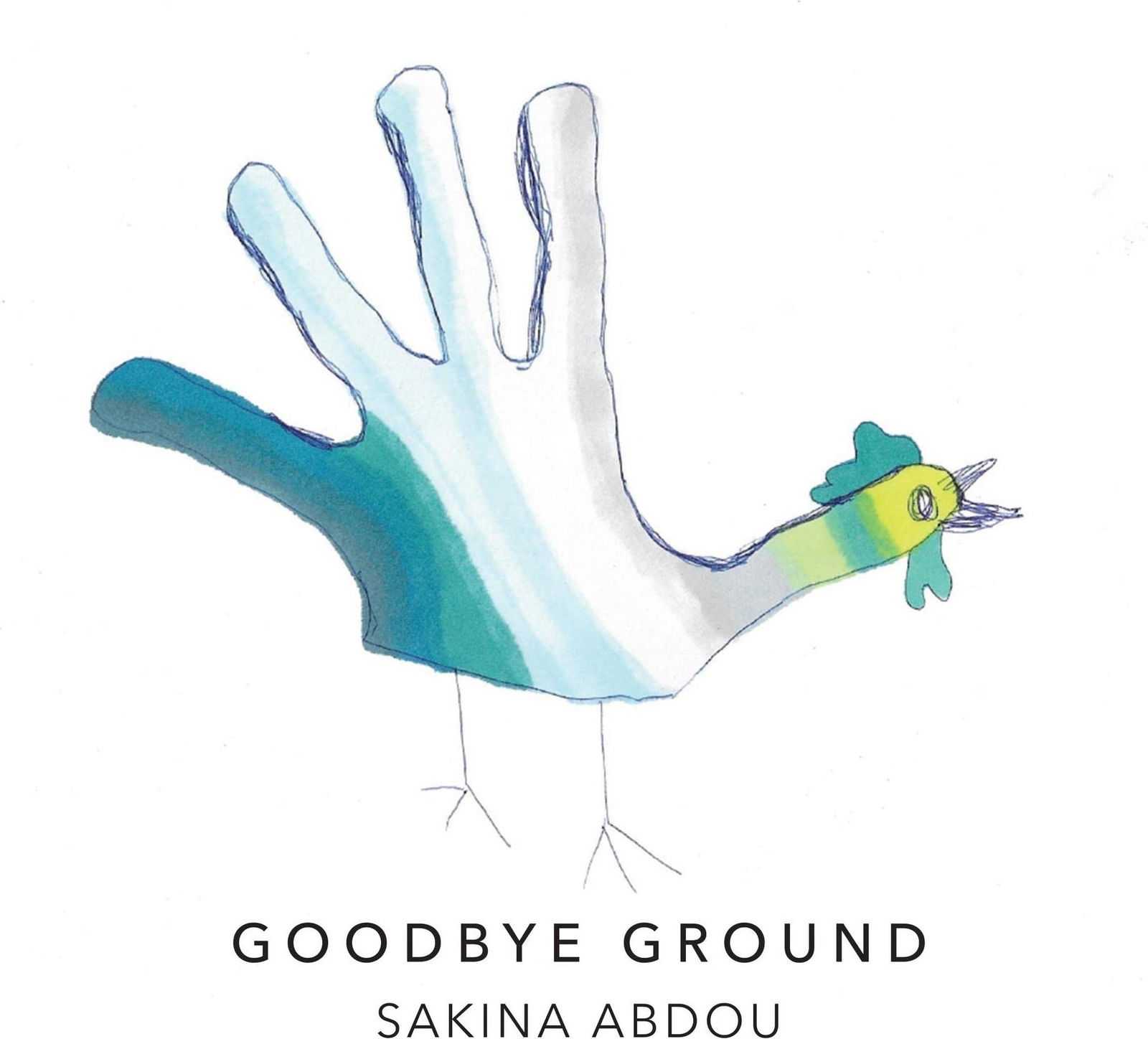 CD Shop - SAKINA ABDOU GOODBYE GROUND
