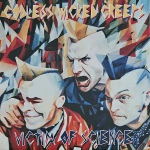 CD Shop - GODLESS WICKED CREEPS VICTIMS OF SCIENCE
