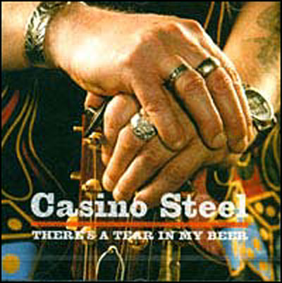 CD Shop - CASINO STEEL THERE IS A TEAR IN MY BEER