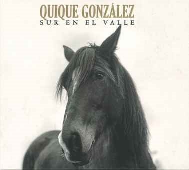 CD Shop - QUIQUE GONZALEZ SUR EN EL VALLE