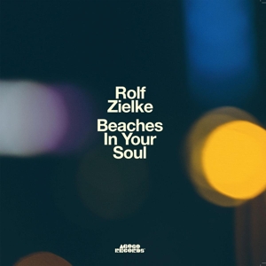 CD Shop - ROB ZIELKE BEACHES IN YOUR SOUL