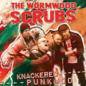CD Shop - WORMWOOD SCRUBS KNACKERED PUNKMOD