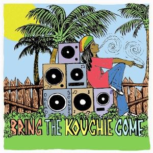 CD Shop - VARIOUS ARTISTS BRING THE KOUCHIE COME