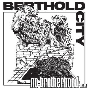 CD Shop - BERTHOLD CITY 7-NO BROTHERHOOD