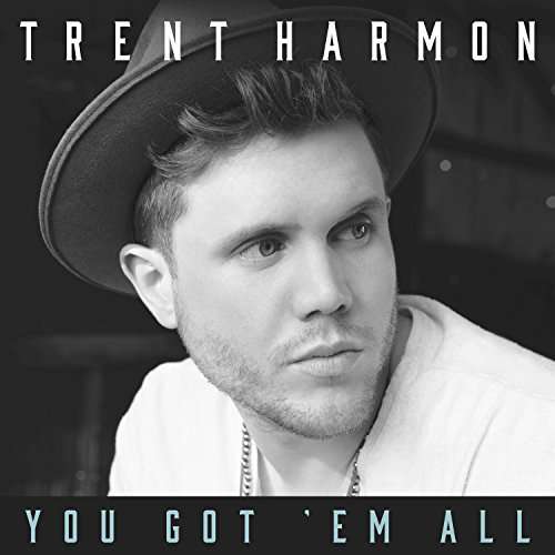 CD Shop - TRENT HARMON YOU GOT \