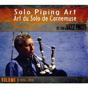 CD Shop - JAKEZ PINCET SOLO PIPING ART VOL. 1
