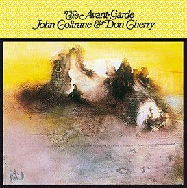 CD Shop - JOHN & DON CHERRY COLTRANE AVANT-GARDE