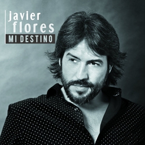 CD Shop - JAVIER FLORES MI DESTINO