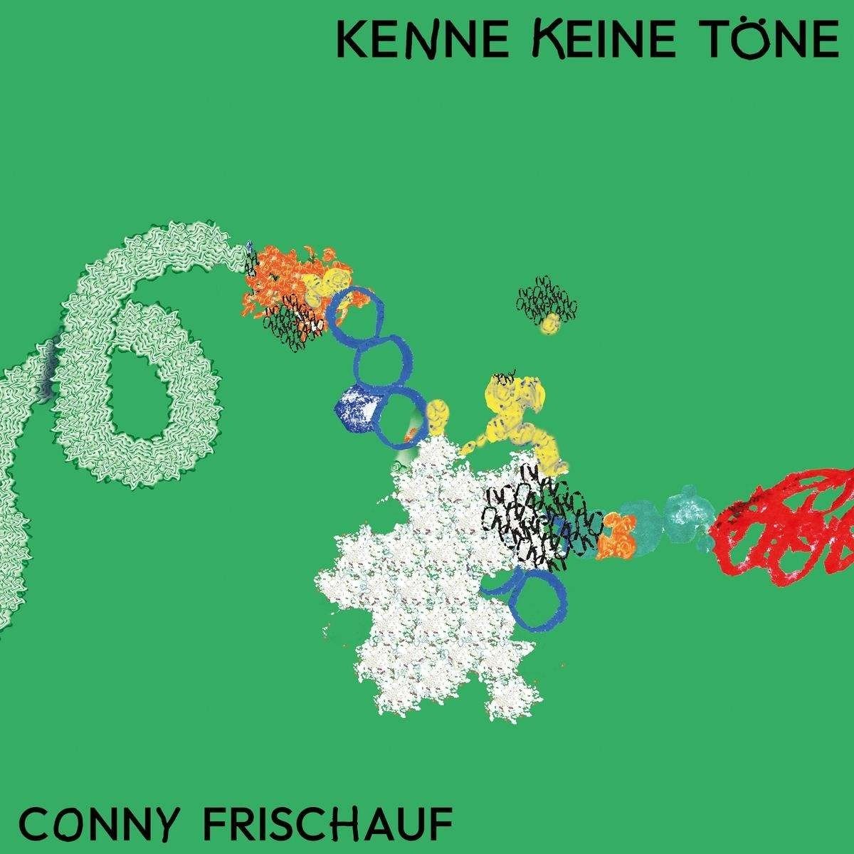CD Shop - CONNY FRISCHAUF KENNE KEINE TOENE