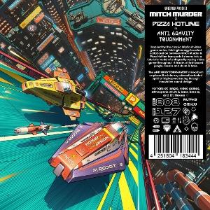 CD Shop - MITCH MURDER,PIZZA HOTLINE ANTI GRAVITY TOURNAMENT
