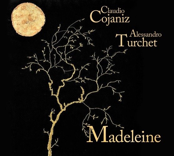 CD Shop - CLAUDIO COJANIZ,ALESSANDRO TURCHET MADELEINE