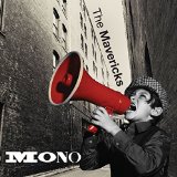 CD Shop - MAVERICKS THE MONO