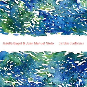 CD Shop - GAELLE BAGOT,JUAN MANUEL NIETO JARDIN D\