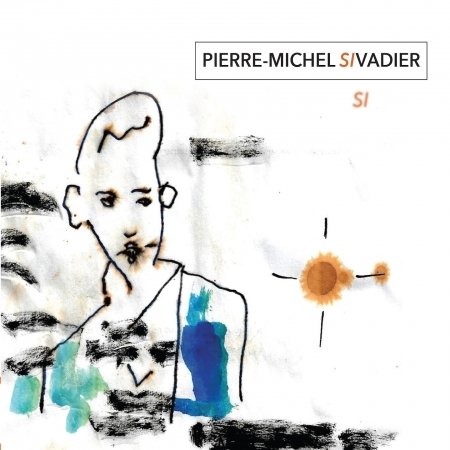 CD Shop - PIERRE-MICHEL SIVADIER SI