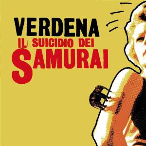 CD Shop - VERDENA IL SUICIDIO DEL SAMURAI